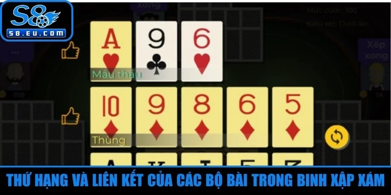 Thứ hạng và liên kết của các bộ bài trong binh xập xám