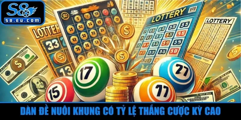 Dàn đề nuôi khung có tỷ lệ thắng cược kỳ cao