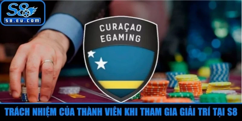 Trách nhiệm của thành viên khi tham gia giải trí tại S8